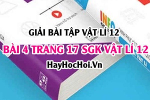 Giải bài 4 trang 17 SGK Vật lí 12: Con lắc đơn, công thức tính chu kỳ, động năng, thế năng của con lắc đơn